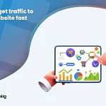 How to get traffic to your website fast